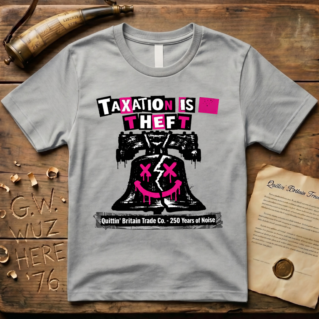 Taxation is Theft, 250 Years of Noise Liberty Bell T-Shirt