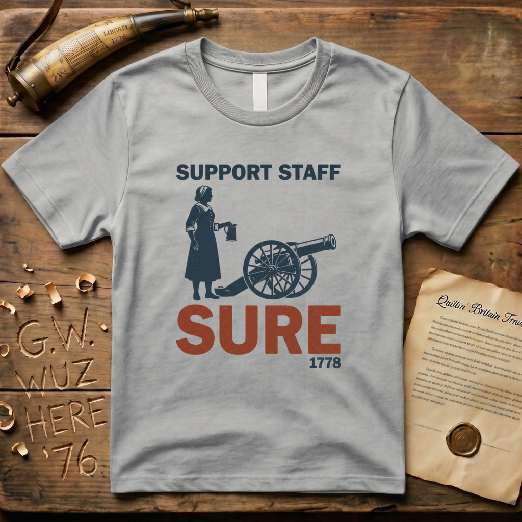 Molly Pitcher Support Staff SURE 1778 T-Shirt