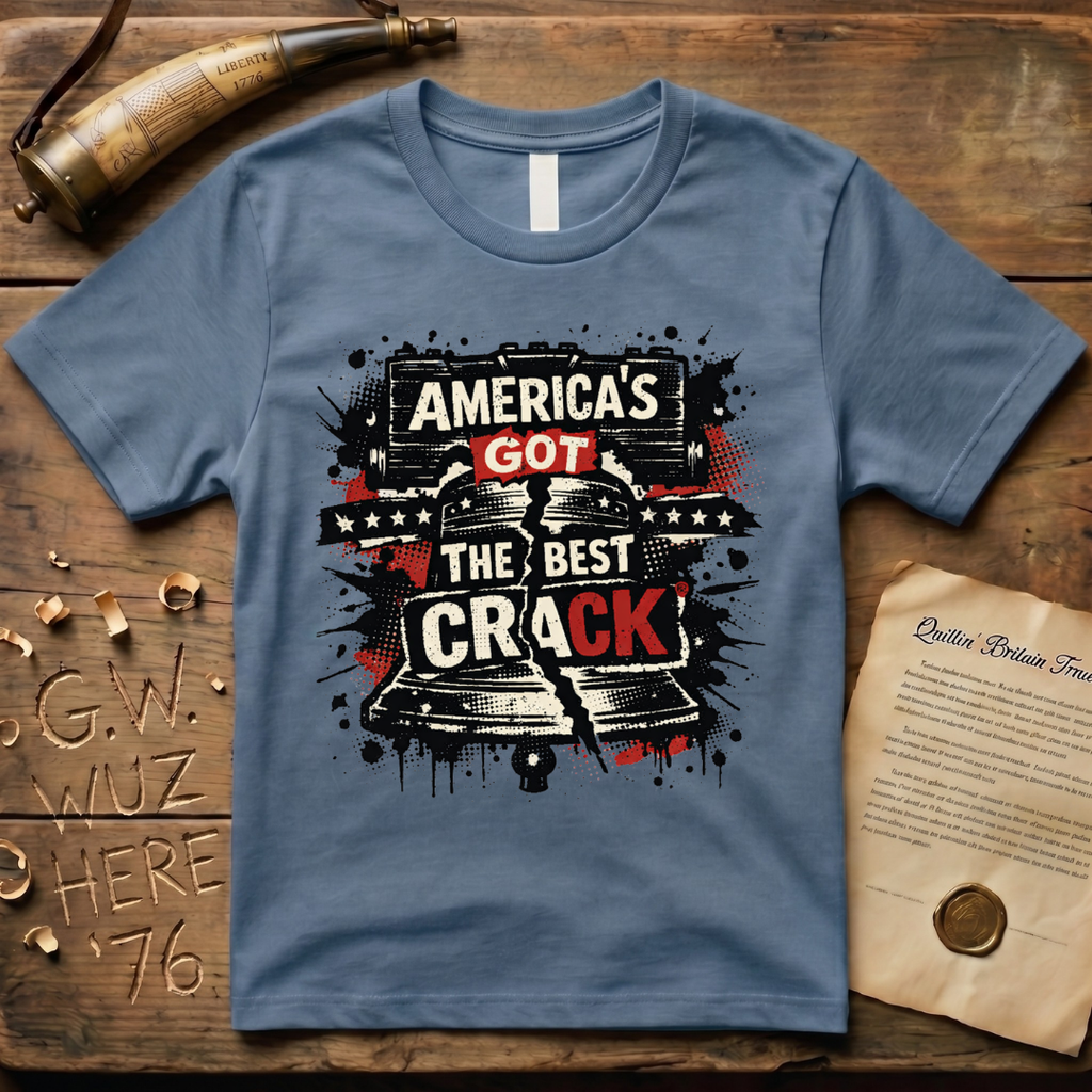 America's Got The Best Crack Punk Rock T-Shirt