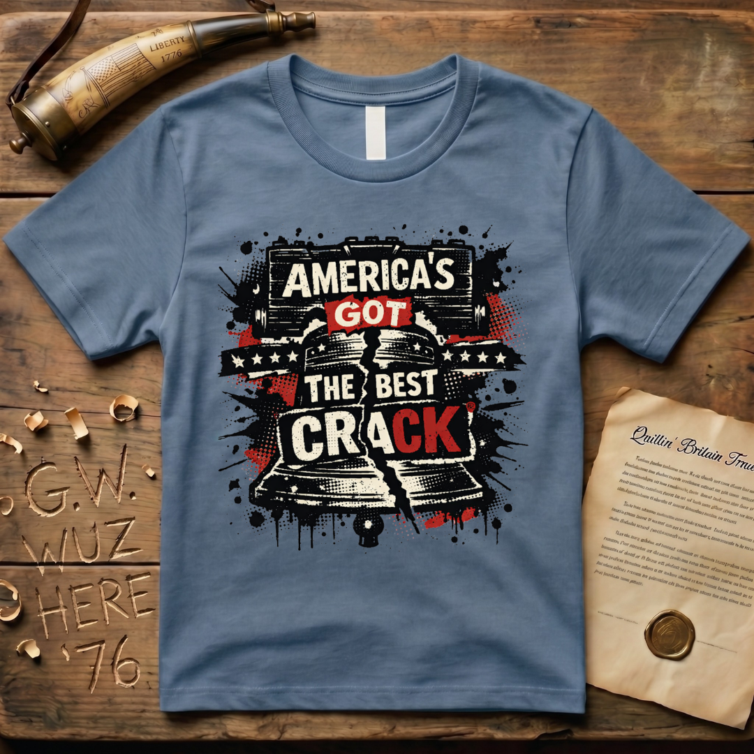America's Got The Best Crack Punk Rock T-Shirt