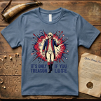 It's Only Treason If You Lose - George Washington Action Movie Hero T-Shirt