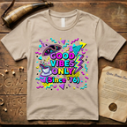 1980's Style Good Vibes Only Since '76 T-Shirt
