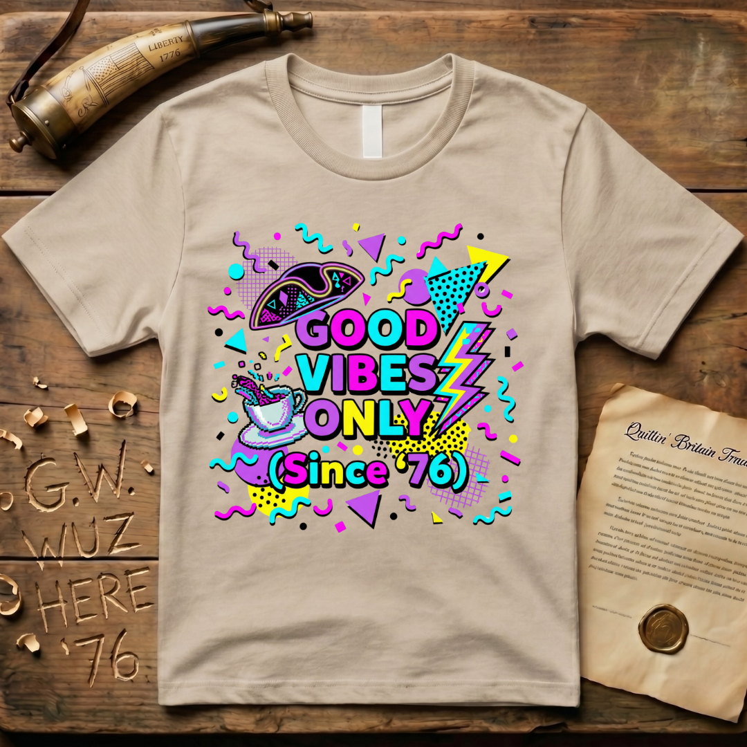 1980's Style Good Vibes Only Since '76 T-Shirt