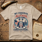 My Chakras are Aligned with the Constitution Meditation T-Shirt