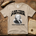 John Adams I Am Your Founding Father Light Father's Day T-Shirt