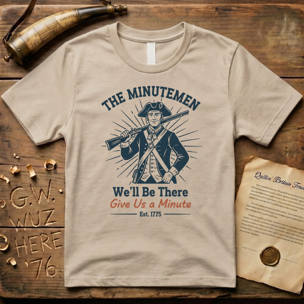 The Minutemen We'll Be There - Give Us a Minute Minimalist T-Shirt