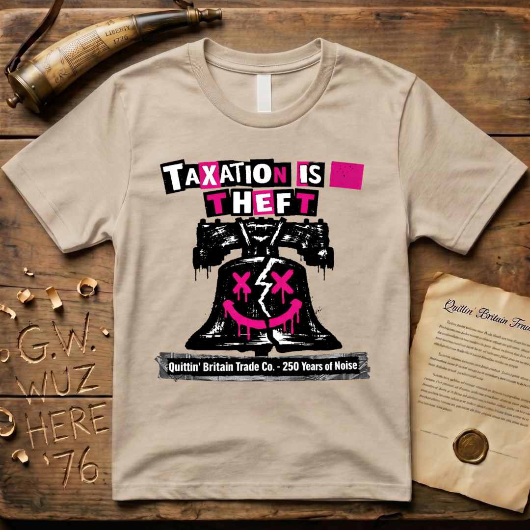 Taxation is Theft, 250 Years of Noise Liberty Bell T-Shirt