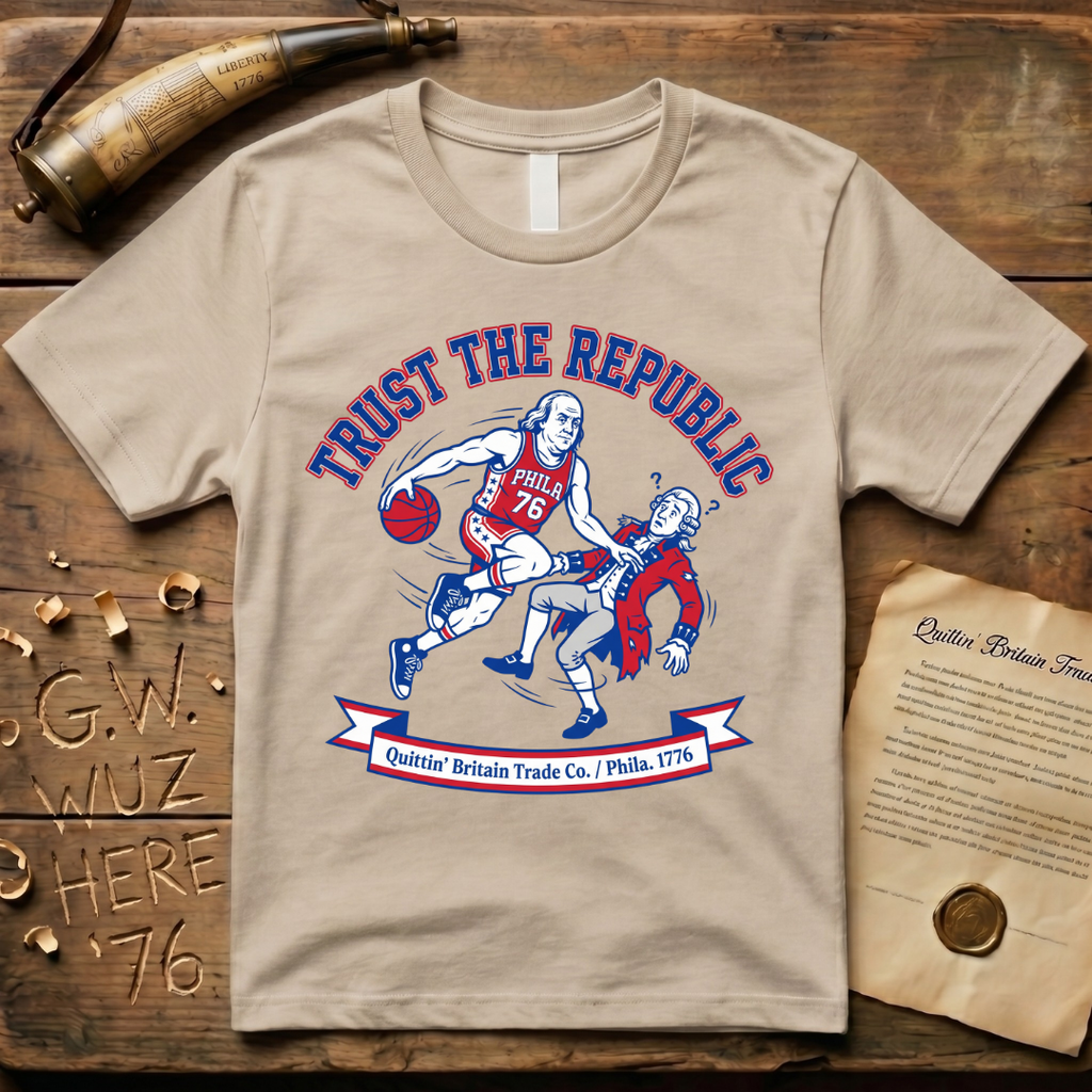Trust The Republic - Ben Franklin Basketball 1776 T-Shirt