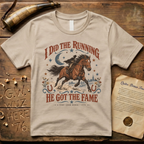 I Did the Running, He Got the Fame - Paul Revere's Horse T-Shirt