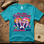 Hey Girl, Happy Birthday - America 250 - Forefathers Boy Band Y2K T-Shirt