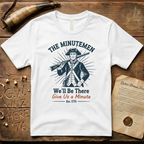 The Minutemen We'll Be There - Give Us a Minute Minimalist T-Shirt