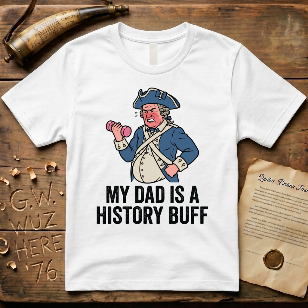 My Dad is a History Buff Dad-Bod Colonist Father's Day T-Shirt