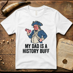 My Dad is a History Buff Dad-Bod Colonist Father's Day T-Shirt