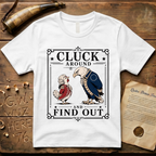 Cluck Around and Find Out Light Style T-Shirt