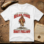 If You Can Read This Then The Brit Fell Off T-Shirt