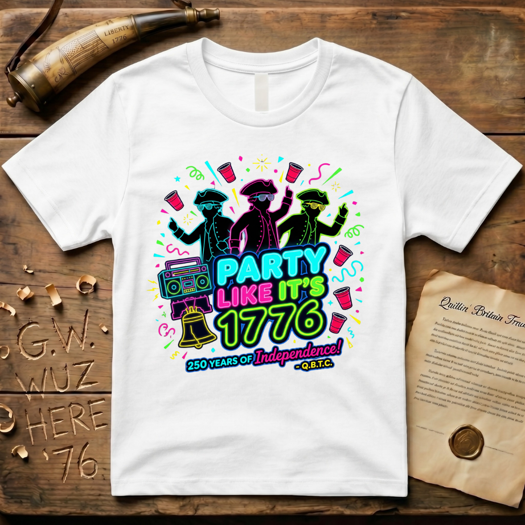 Party Like It's 1776 1980's-Style T-Shirt