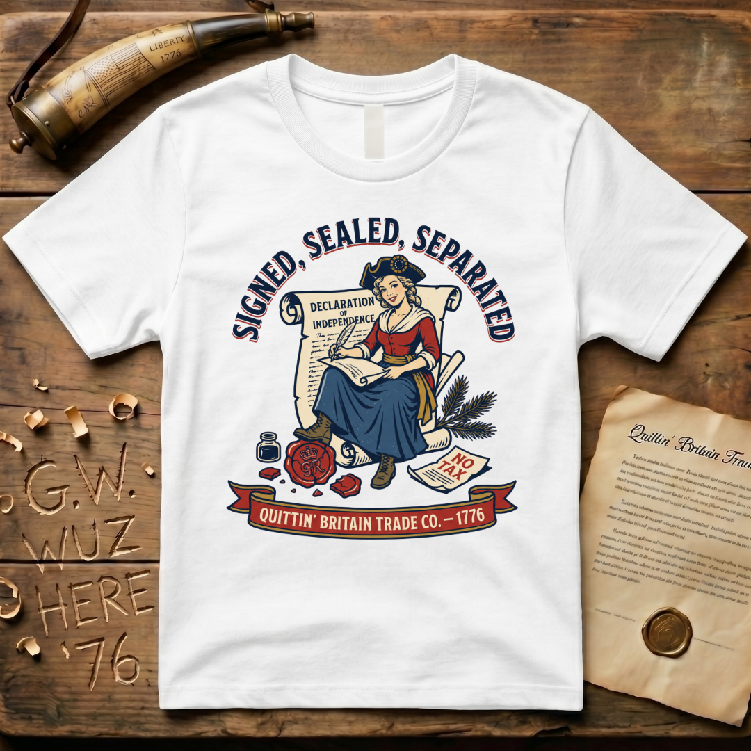 Signed, Sealed, Separated, Strong Colonial Woman T-Shirt