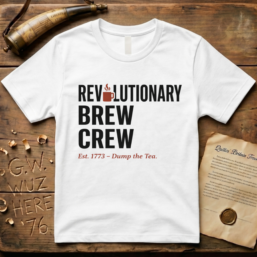 Revolutionary Brew Crew, Dump the Tea - Est. 1773 T-Shirt