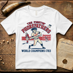 The Fightin' Phorefathers - World Champions 1783 Baseball T-Shirt