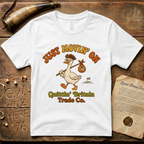 Silly Goose Is Just Movin' On- Quittin' Britain Trade Co. T-Shirt