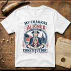 My Chakras are Aligned with the Constitution Meditation T-Shirt