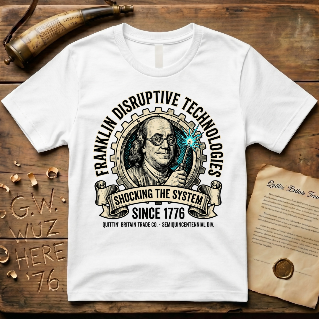 Ben Franklin Disruptive Technologies Shocking the System T-Shirt