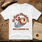 The Fightin' Phorefathers - World Champions 1783 Ben Franklin Baseball T-Shirt